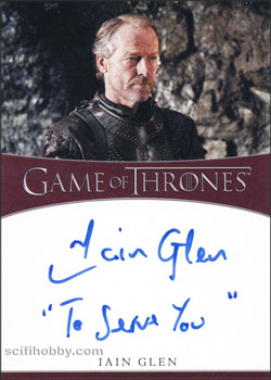 Iain Glen Quantity Range: 10-25 Dual/Inscription Autograph card