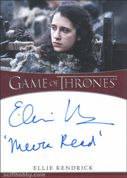 Ellie Kendrick Quantity Range: 150-200 Inscription Autograph card
