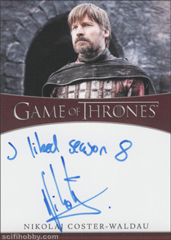 Nicolaj Coster-Waldau as Jaime Lannister Inscription Autographs -- Only one inscription autograph card per actor/signer included in the Archive Box. Variations selected at random.