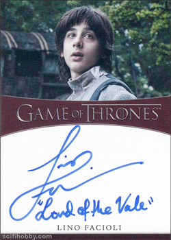 Lino Facioli as Robin Arryn Inscription Autographs -- Only one inscription autograph card per actor/signer included in the Archive Box. Variations selected at random.