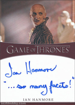 Ian Hanmore as Pyat Pree Inscription Autographs -- Only one inscription autograph card per actor/signer included in the Archive Box. Variations selected at random.