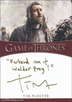 Tim Plester as Walder Rivers Inscription Autographs -- Only one inscription autograph card per actor/signer included in the Archive Box. Variations selected at random.