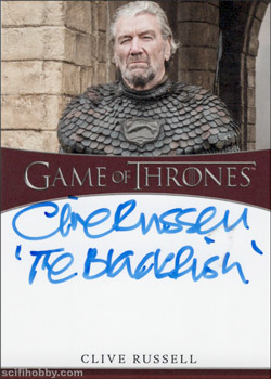 Clive Russell as Ser Brynden Tully Inscription Autographs -- Only one inscription autograph card per actor/signer included in the Archive Box. Variations selected at random.