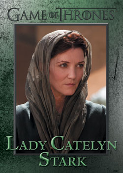 Lady Catelyn Stark Base card