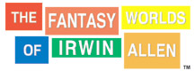 Fantasy Worlds of Irwin Allen