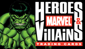 Marvel: Heroes and Villains Trading Cards