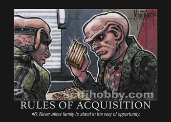 Rule #6 Rules of Acquisition