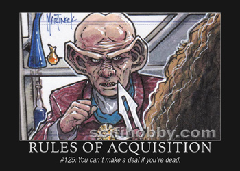 Rule #125 Rules of Acquisition