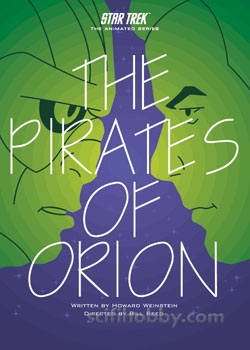 The Pirates of Orion Star Trek: The Animated Series