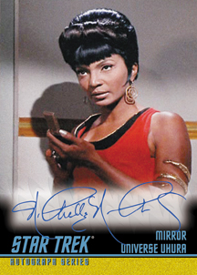 Nichelle Nichols as Mirror Universe Uhura in Mirror, Mirror 3-Case Incentive Autograph Card