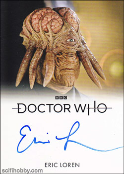 Eric Loren as Dalek Sec Quantity Range: 11-25 Inscription Autograph card