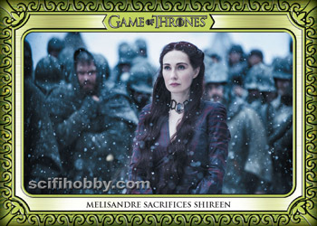 Melisandrs Sacrifices Shireen Base card