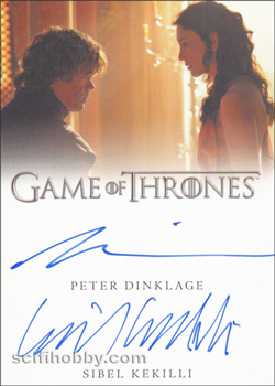 Peter Dinklage as Tyrion Lannister and Sibel Kekilli as Shae Dual Autograph card