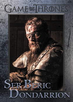Ser Beric Dondarrion Base card
