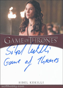 Sibel Kekilli as Shae Inscription Autographs -- Only one inscription autograph card per actor/signer included in the Archive Box. Variations selected at random.