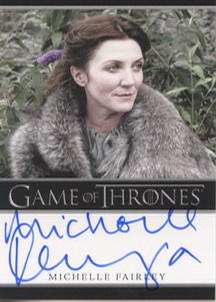Michelle Fairley as Lady Catelyn Stark Autograph card