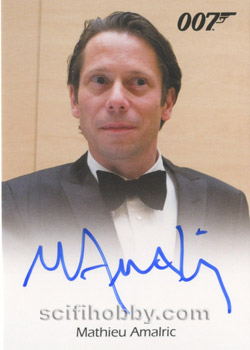 Mathieu Amalric as Dominic Greene in Quantum of Solace Autograph card