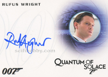 Rufus Wright as Treasury Agent in Quantum of Solace Autograph card