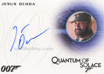 Jesus Ochoa as Lt. Orso in Quantum of Solace Autograph card
