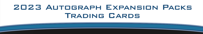 2023 Autograph Expansion Trading Cards