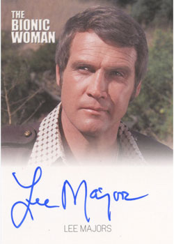Lee Majors as Colonel Steve Austin Autograph card