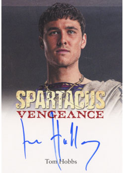 Tom Hobbs as Seppius in Spartacus: Vengeance Autograph card