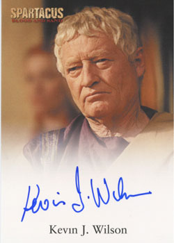 Kevin J. Wilson as Senator Albinius in Spartacus: Blood and Sand Autograph card
