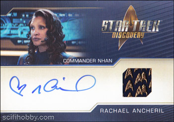 Rachael Ancheril as Commander Nhan Relic or Autograph Relic card