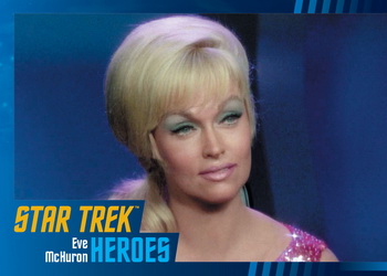 Eve McHuron from Mudd's Women TOS Heroes & Villains Expansion Set