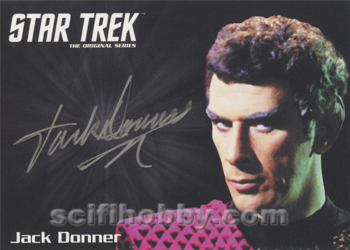 Jack Donner as Subcommander Tal from Romulan/The Enterprise Incident Autograph card