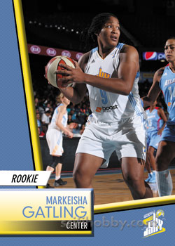 Markeisha Gatling - Rookie Base card